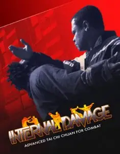 Internal Damage - Advanced Tai Chi Chuan For Combat ( 4 Volumes Complete )