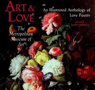 Art & Love. An Illustrated Anthology of Love Poetry