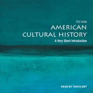 «American Cultural History» by Eric Avila