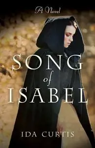 «Song of Isabel» by Ida Curtis