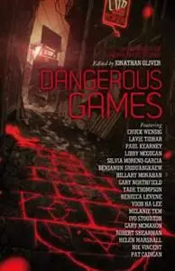 «Dangerous Games» by Chuck Wendig