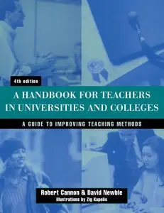 David Newble, Robert Cannon, "A Handbook for Teachers in Universities and Colleges 4th Ed"