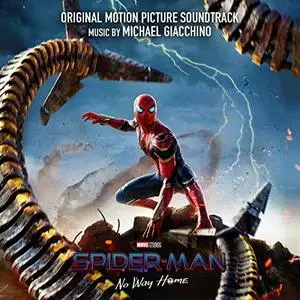 Michael Giacchino - Spider-Man꞉ No Way Home (Original Motion Picture Soundtrack) (2021)