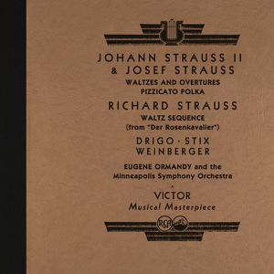 Eugene Ormandy - Johann & Josef Strauss: Waltzes, Overtures & Polkas and More (2022 Remastered) (2022)