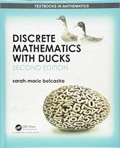 Discrete Mathematics with Ducks  Ed 2