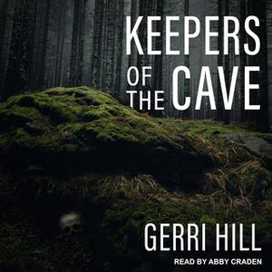 «Keepers of the Cave» by Gerri Hill