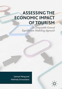 Assessing the Economic Impact of Tourism: A Computable General Equilibrium Modelling Approach