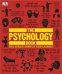 The Psychology Book: Big Ideas Simply Explained