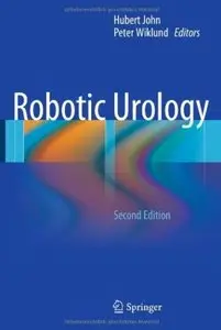 Robotic Urology (2nd edition) [Repost]