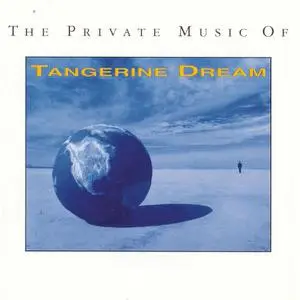 Tangerine Dream - The Private Music Of Tangerine Dream (1992)