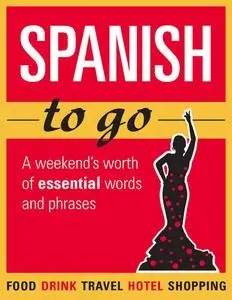 «Spanish to go» by Various Authors