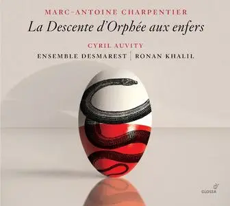 Ronan Khalil, Ensemble Desmarest - Marc-Antoine Charpentier: La Descente d’Orphée aux enfers (2018)