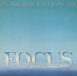 Jan Akkerman & Thijs Van Leer ‎- Focus (1985) NL 1st Pressing - LP/FLAC In 24bit/96kHz