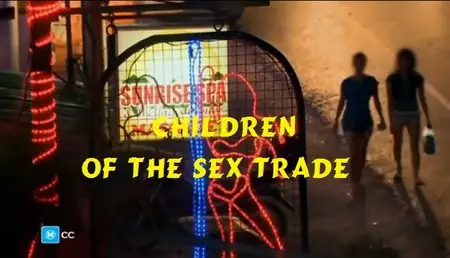 ABC - Children Of The Sex Trade (2014)