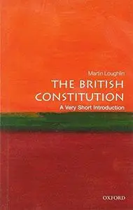 The British Constitution: A Very Short Introduction (Repost)