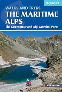 Walks and Treks in the Maritime Alps: The Mercantour and Alpi Marittime Parks (Repost)