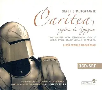 Mercadante - Caritea, regina di Spagna (Giuliano Carella) (2009)