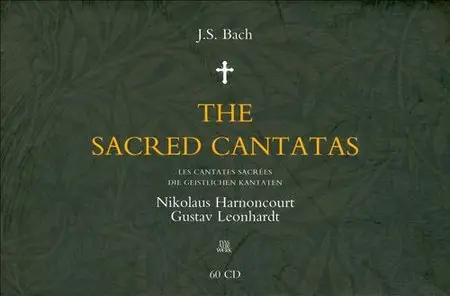 Nikolaus Harnoncourt, Gustav Leonhardt - Bach: The Sacred Kantatas 60 CD Box Set Part 1 (2008)