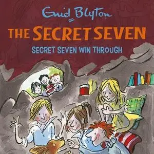 «Secret Seven Win Through» by Enid Blyton