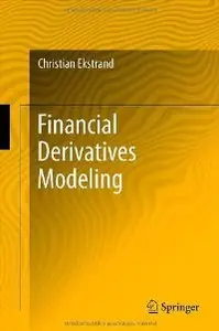 Financial Derivatives Modeling (repost)
