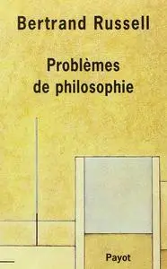 Bertrand Russell, "Problèmes de philosophie"