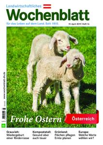 Bayerisches Landwirtschaftliches Wochenblatt Oesterreich - 17. April 2019