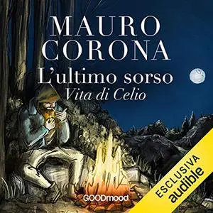 «L'ultimo sorso» by Mauro Corona