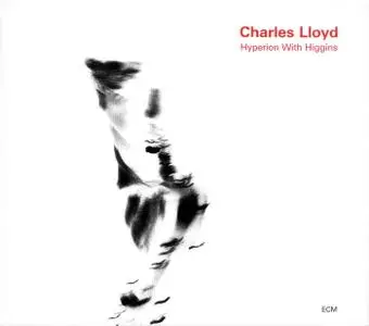 Charles Lloyd - Hyperion With Higgins