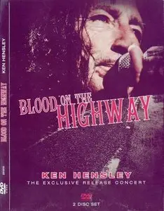 Ken Hensley - Blood On The Highway: The Exclusive Release Concert (2008)