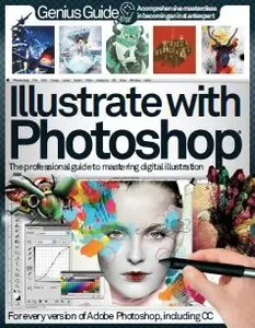 Illustrate with Photoshop Genius Guide Vol. 1 Revised Edition (True PDF)