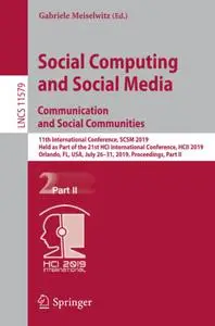 Social Computing and Social Media. Communication and Social Communities (Repost)