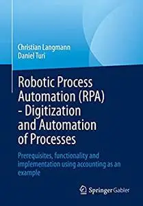 Robotic Process Automation (RPA) - Digitization and Automation of Processes
