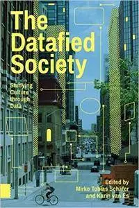 The Datafied Society: Studying Culture Through Data