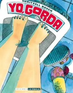 Yo, gorda, de Meritxell Bosch