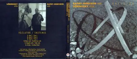 Kathy-Horváth Lajos, Lőrinszky Attila ‎- Vázlatok = Sketches (2001)