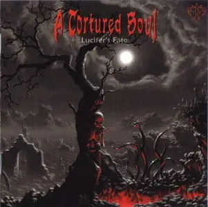 A Tortured Soul - Lucifer's Fate (2010) 