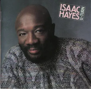 Isaac Hayes - U-Turn (1986) [2011 Expansion]