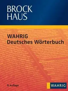 Renate Wahrig-Burfeind, "WAHRIG Deutsches Wörterbuch", 9. Auflage