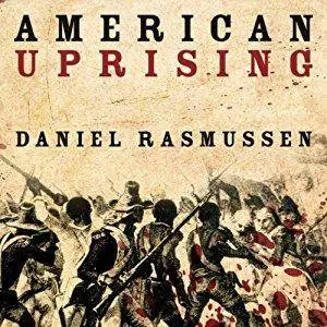 American Uprising: The Untold Story of America's Largest Slave Revolt [Audiobook]