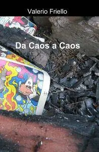 Da Caos a Caos
