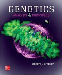 Genetics: Analysis and Principles, 6th Edition
