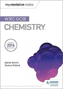 My Revision Notes WJEC GCSE Chemistry