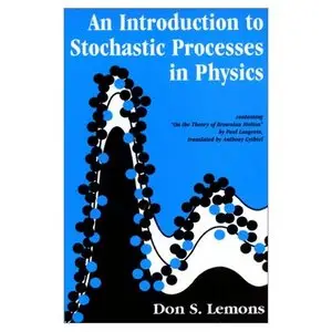  Don S. Lemons, An Introduction to Stochastic Processes in Physics  (Repost) 