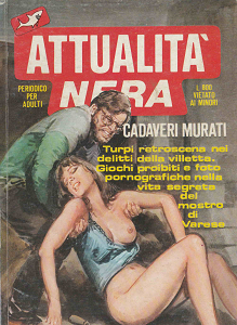 Attualità Nera - Volume 171 - Cadaveri Murati