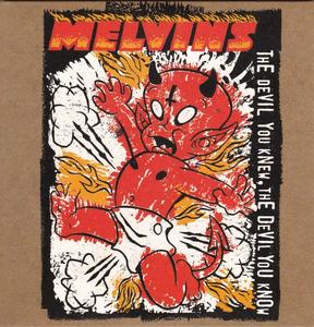 Melvins - The Devil You Knew, The Devil You Know (2023)