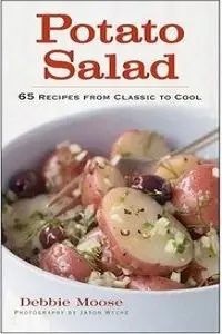 Potato Salad: 65 Recipes from Classic to Cool (repost)