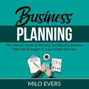 «Business Planning» by Milo Evers