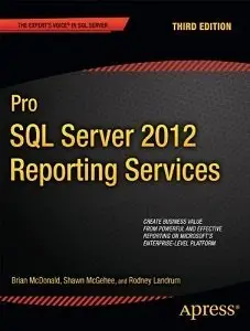 Pro SQL Server 2012 Reporting Services, 3rd edition