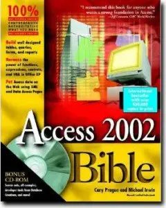 Microsoft Access 2002 Bible (Repost)