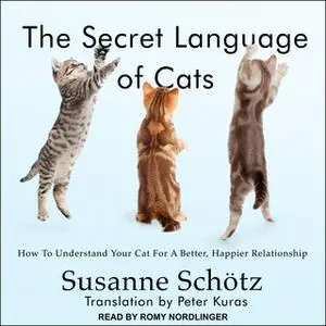 «The Secret Language of Cats» by Susanne Schötz